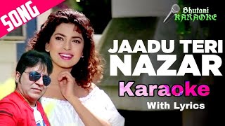 Jaadu Teri Nazar  Karaoke with lyrics  Udit Narayan  Darr [upl. by Eahsal]