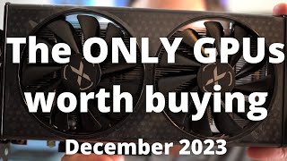 BEST GPUs to Buy in December 2023 [upl. by Skipp]