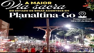 VIA SACRA PLANALTINA GO 29 DE MARÇO de 2024 [upl. by Anora]