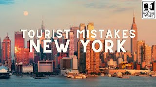 Mistakes 1st Time Tourists to New York City Make [upl. by Theresa]