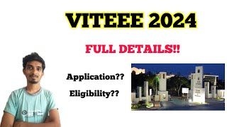 VITEEE 2024Full DetailsHow to applyEligibilityVIT VelloreChennaiBhopalAP [upl. by Elo]