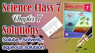 Components of solution  Solute  Solvent aqueous solution  Science class 7 [upl. by Geiger19]