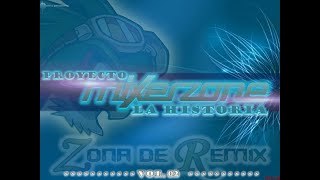 PROYECTO MIXER ZONE  La historia  Vol 2 Audio oldschool [upl. by Rahs]