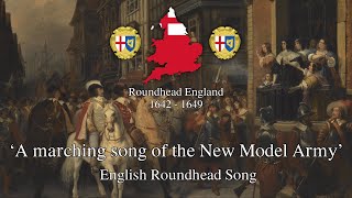 A Marching Song of the New Model Army  English Civil War Song [upl. by Yelsnik515]