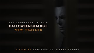 Halloween Stalks II  New Trailer [upl. by Yecnay]