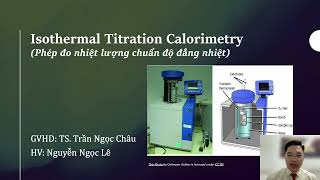 Báo cáo ITC Isothermal Titration Calorimetry [upl. by Eilsel]