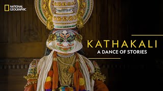 Kathakali  A Dance of Stories  It Happens Only in India  National Geographic [upl. by Leandre]