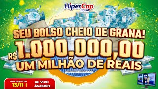 SORTEIO DO DIA 131124 HIPER CAP BRASIL  R100000000 e muito mais 🍀 [upl. by Ahsiena]