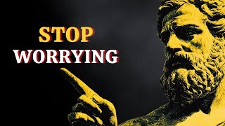 5 Stoic Ways to Stop Worrying  Marcus Aurelius Stoicism [upl. by Fern]