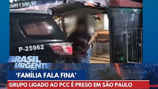 PCC Família Fala Fina membros de organização de pistoleiros são presos  Brasil Urgente [upl. by Odlanyer]