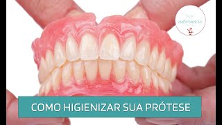 Como Higienizar a Prótese Dentária  Dicas de Saúde Bucal  Adornare Odontologia [upl. by Hiller8]