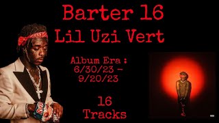 Barter 16 Unreleased Album  Lil Uzi Vert [upl. by Hermia]