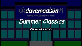 davemadson Summer Classics Chaos of Errors [upl. by Jehiel]