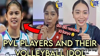 PVL PLAYERS AND THEIR VOLLEYBALL IDOL [upl. by Danete203]