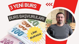 3 YENİ BURS BAŞVURUSU DAHA VAR BURS VEREN KURUMLAR [upl. by Gardal]