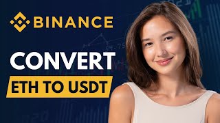 How to Convert ETH to USDT on Binance  StepbyStep Guide [upl. by Tamer]