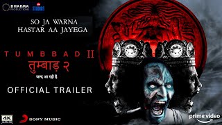 Tumbbad 2 Trailer Hindi I तुम्मबाड़ 2 Announcement Trailer I Tumbbad 2 Release Date PrimeVideoIN [upl. by Sherie]