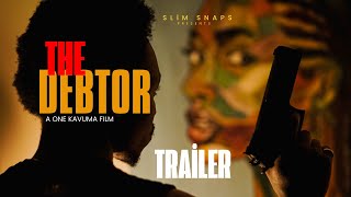 THE DEBTOR OFFICIAL TRAILER [upl. by Enileuqkcaj]