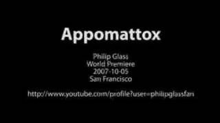 Philip Glass Appomattox Premiere Excerpt [upl. by Terrel971]