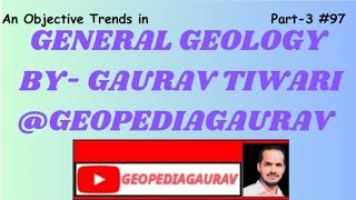 Objective Question Bank General Geology Part3 [upl. by Perot224]