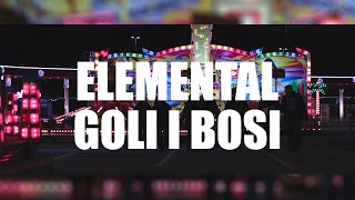 Elemental  Goli i bosi Official music video [upl. by Evalyn178]