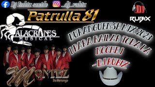 🔥DURANGUENSE MIX 2024🔥BY DJ RUBIX 🔥PARA BAILAR TODA LA NOCHE🔥 [upl. by Nisay682]