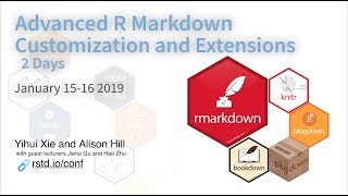 Advanced R Markdown 2day Workshop  rstudioconf2019L [upl. by Nivart]