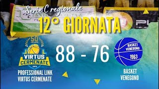 PROFESSIONAL LINK VIRTUS CERMENATE vs BASKET VENEGONO 09122023 ore 2100 [upl. by Eanahs]