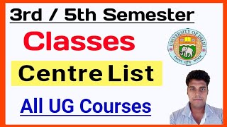 SOL 3rd  5th Semester Classes Centre List 2023  Sol Classes 3rd  5th Semester Centre List 2023 [upl. by Cl]