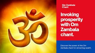 quotZambalas Blessing A Journey of Abundance through Om Chant Meditationquot [upl. by Leryt347]