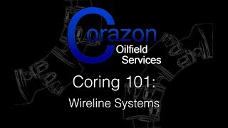 Coring 101 Episode 5 Wireline Systems [upl. by Lusar]