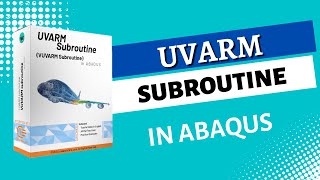 UVARM subroutine in ABAQUS [upl. by Eynttirb]