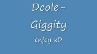 dcole giggity lite [upl. by Heriberto]