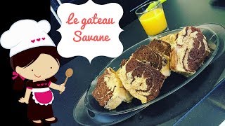 Le gateau savane [upl. by Nonnahsal]