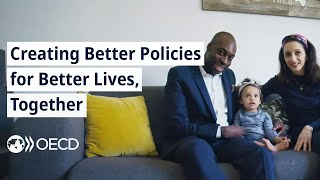 The OECD  Creating Better Policies for Better Lives Together [upl. by Sitnik]