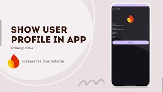 Fetch User Profile From Firebase Realtime Database and Show In App Android Kotlin [upl. by Cowan79]