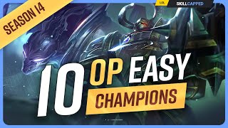 10 BEST amp EASIEST Champions For BEGINNERS in Season 14  League of Legends [upl. by Klarika187]