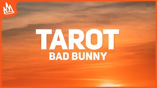 Bad Bunny  Tarot Letra ft Jhay Cortez [upl. by Tolland128]