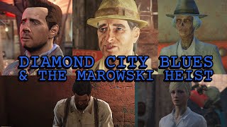 Diamond City Blues and The Marowski Heist Walkthrough Fallout 4 [upl. by Strain398]