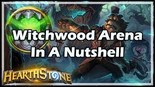 Witchwood Arena In A Nutshell  Witchwood  Hearthstone [upl. by Ettenaj]