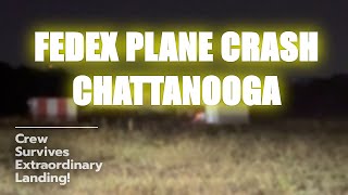 ✈️ FedEx Plane Crash in Chattanooga 😲 [upl. by Christiano]