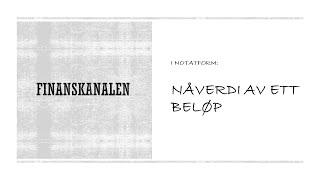 Nåverdi av fremtidig beløp [upl. by Audie]