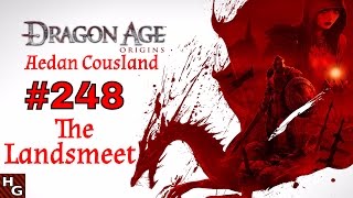 Dragon Age Origins 248 The Landsmeet [upl. by Anavlys]