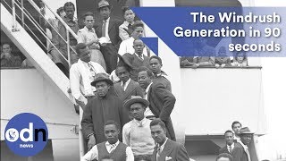 The Windrush Generation explained in 90 seconds [upl. by Tiena450]