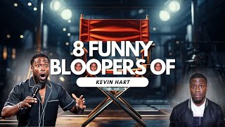 8 Funny Bloopers Of Kevin Hart kevinhart blooper funny [upl. by Chatav]