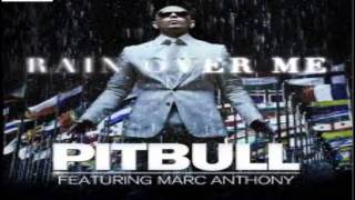 Pitbull  Rain Over Me ft Marc Anthony HQ Audio [upl. by Aigneis]