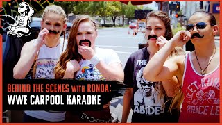 Behind the Scenes of WWE Carpool Karaoke With Ronda Rousey [upl. by Airogerg]