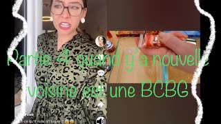 QUAND TA NOUVELLE VOISINE EST UNE BCBG partie 4 [upl. by Josiah174]