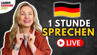 1 Stunde SPRECHEN LIVE Grammatik amp Wortschatz🇩🇪 Learn German Fast [upl. by Bergquist]