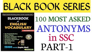 100 MOST ASKED ANTONYMS IN SSCBLACK BOOK OF ENGLISH VOCABULARYANTONYMS IN ENGLISHCGLCHSLMTSCPO [upl. by Hgiellek]